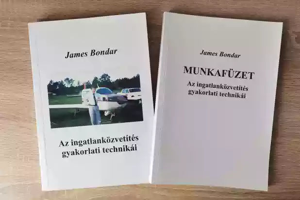 James Bondar: Az ingatlanközvetítés gyakorlati technikái